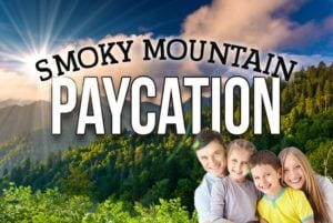 Smoky Mountain Paycation